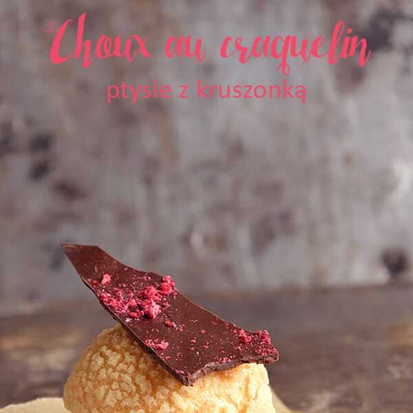 Ptysie z kruszonką | Choux au craquelin 