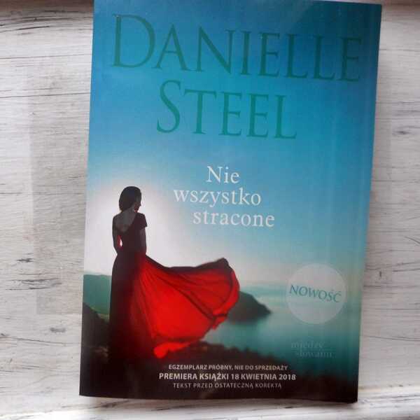 ,,Nie wszystko stracone' Danielle Steel