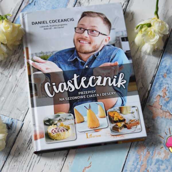 'Ciastecznik' Daniel Coceancig - recenzja