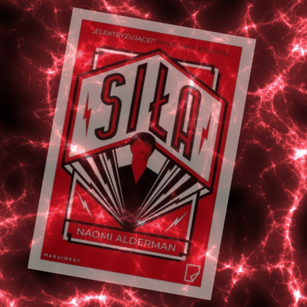 Siła – Naomi Alderman