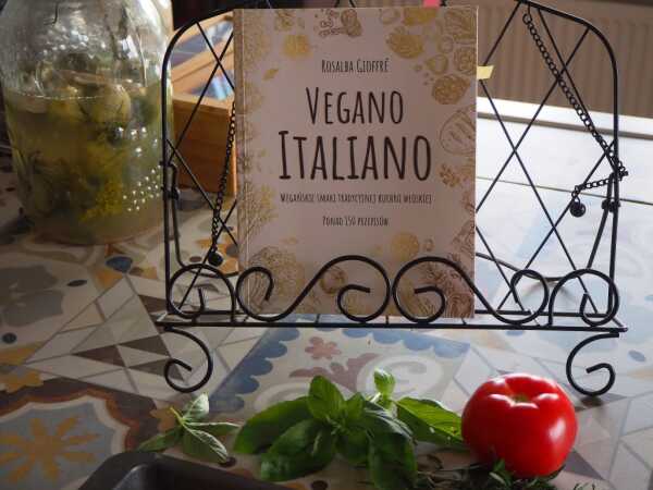 Vegano Italiano, czyli jak z 3 składników wyczarować najlepszy obiad na świecie