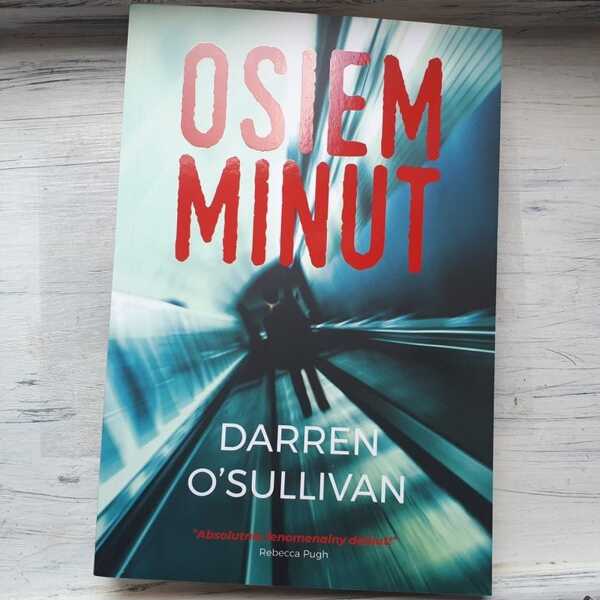 ,,Osiem minut' Darren O'Sullivan