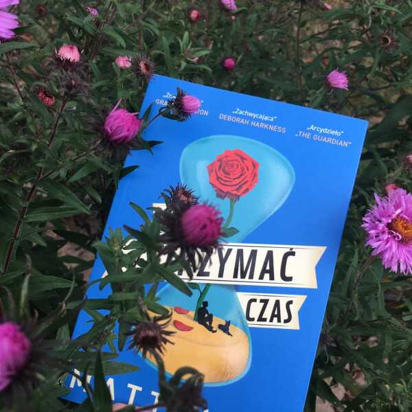 Jak zatrzymać czas – Matt Haig