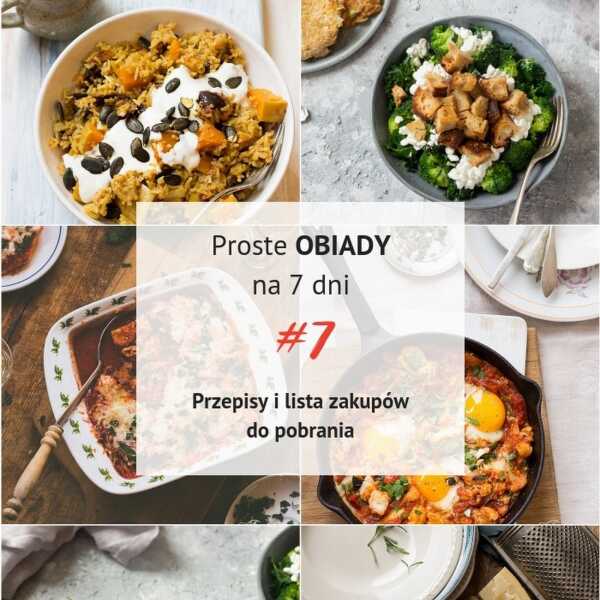 Proste obiady na 7 dni # 7 - Odbierz bezpłatny PDF!