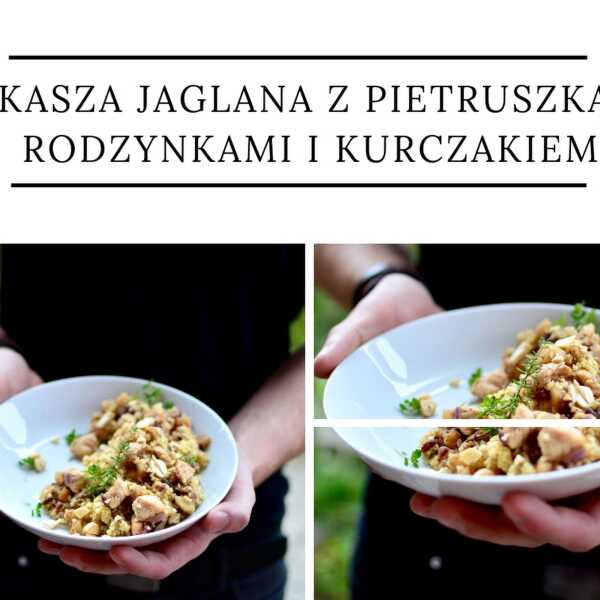 Kasza jaglana z pietruszką, rodzynkami i kurczakiem 