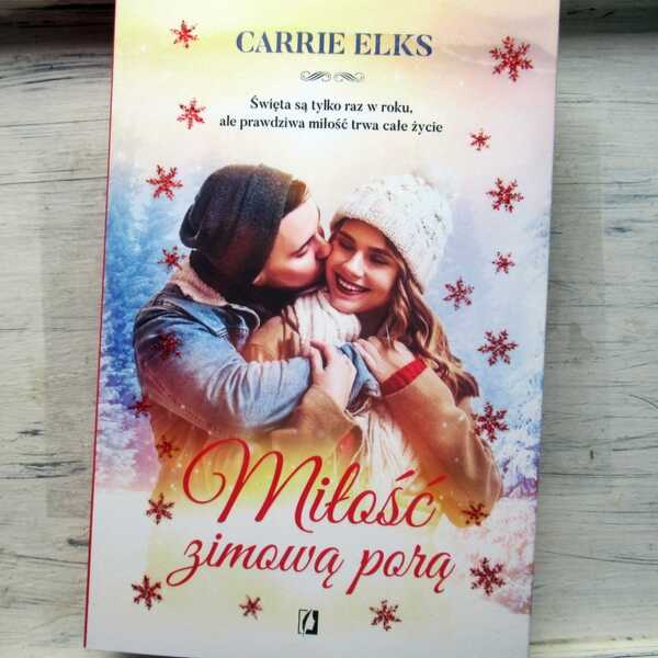 ,,Miłość zimową porą' Carrie Elks
