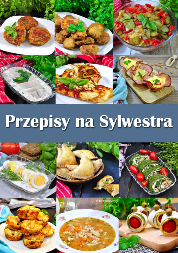 Najlepsze przepisy na Sylwestra – przekąski i dania na ciepło