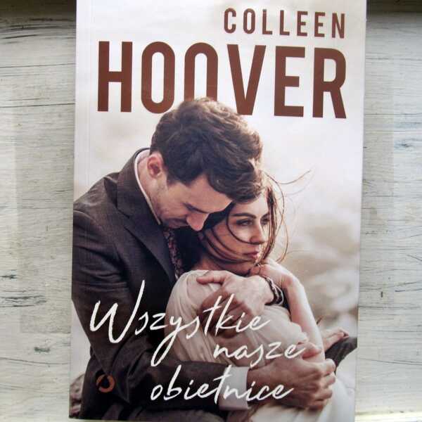 ,,Wszystkie nasze obietnice' Colleen Hoover