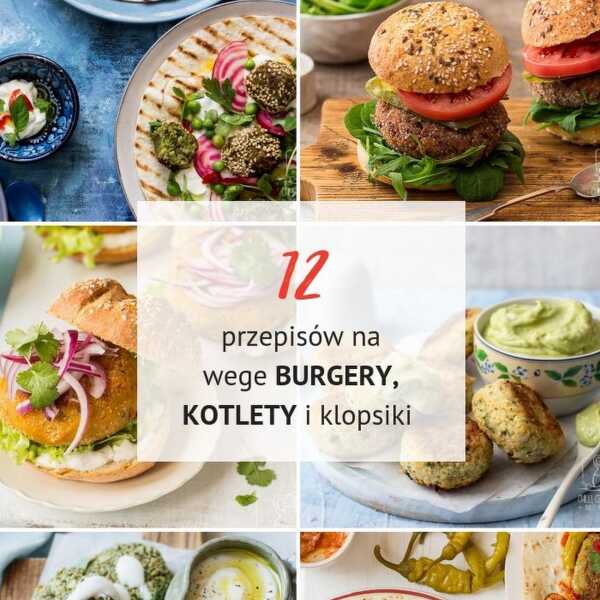 12 przepisów na pyszne wegetariańskie burgery, kotlety i klopsiki