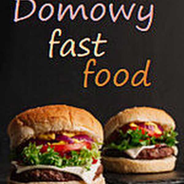 Zaproszenie do akcji kulinarnej 'Domowy fastfood' + zmiany w Zielonej Kuchni