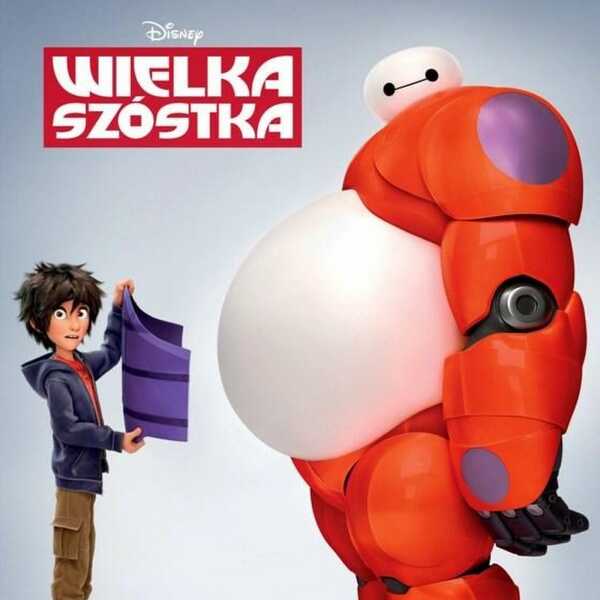 Big Hero 6 - Wielka Szóstka