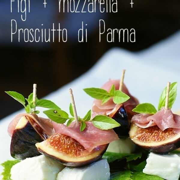 Figi z mozzarellą i szynką parmeńską