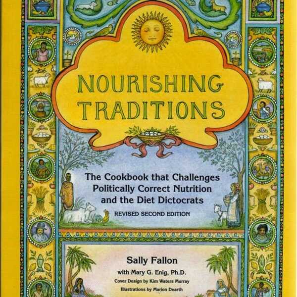 Recenzja 'Nourishing traditions' - o tradycyjnym odżywianiu