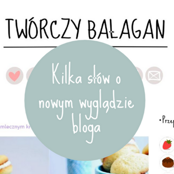 Kilka słów o zmianach na blogu