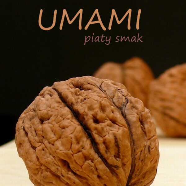 Umami - piąty smak 