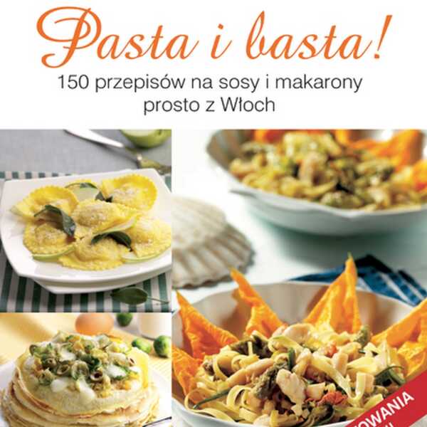 'Pasta i basta!' oraz 'Sushi, Paella i Guacamole' - recenzja książek