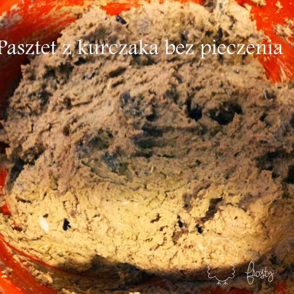 Pyszny pasztet z kurczaka bez pieczenia :D (bez glutenu, mleka i jajek)