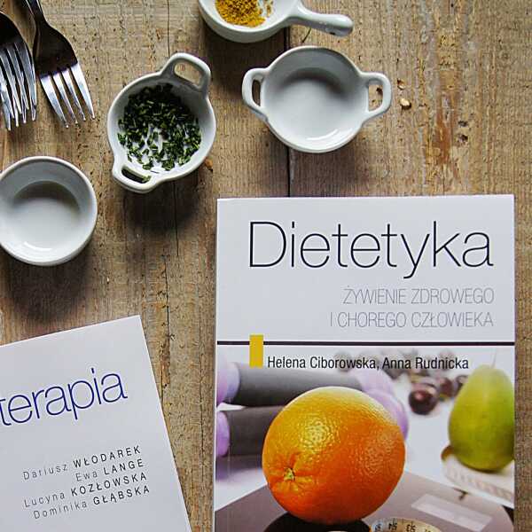 Dietetyk w Stolicy o książce 'Dietetyka. Żywienie zdrowego i chorego człowieka' - H. Ciborowska i A. Rudnicka