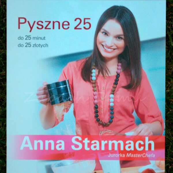 Anna Starmach, Pyszne 25