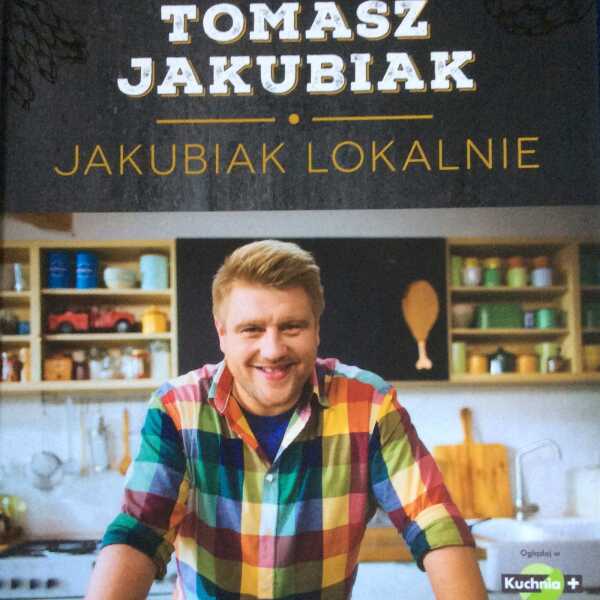 Mógłbym mieć na imię wieprzowy boczek - recenzja książki 'Jakubiak lokalnie'
