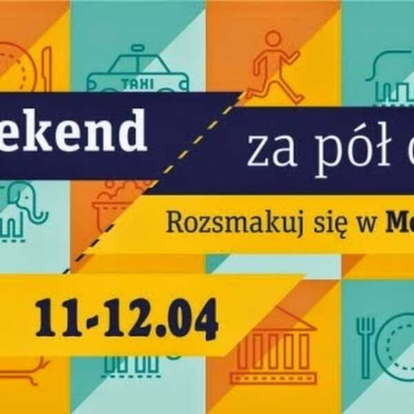 Rozsmakuj się w Metropolii - Weekend za pół ceny w Sopocie - część 2