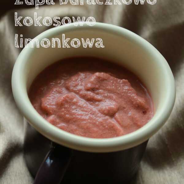 Zupa buraczkowo - kokosowo - limonkowa