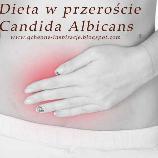 Możliwość zamówienia diety w przeroście Candida Albicans 