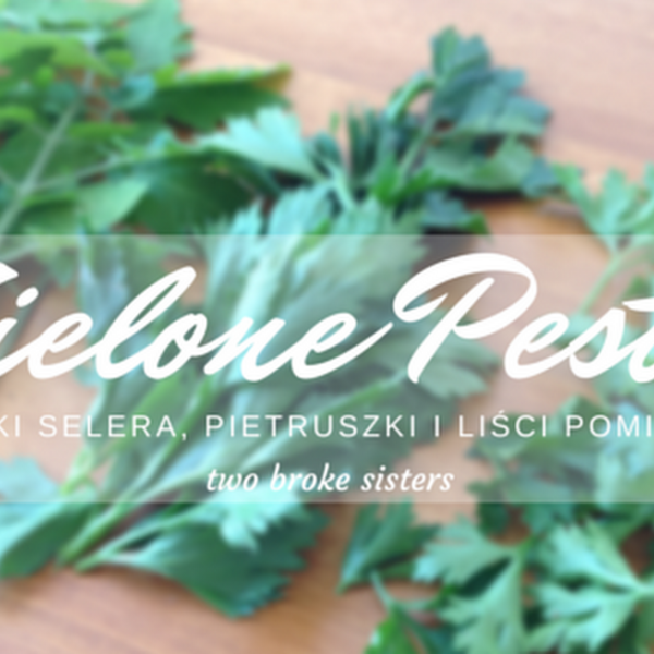 Pesto z naci selera, pietruszki i liści pomidora 