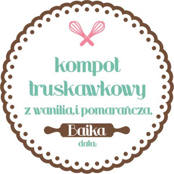 Kompot truskawkowy z wanilią i pomarańczą - etykietka