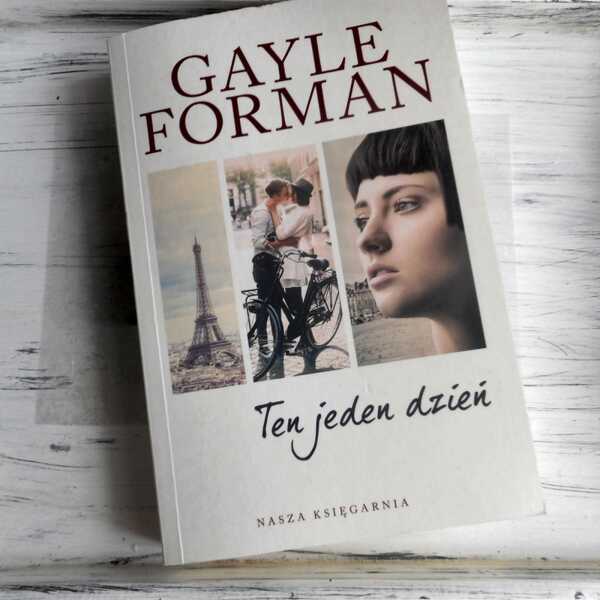 ,,Ten jeden dzień' Gayle Forman