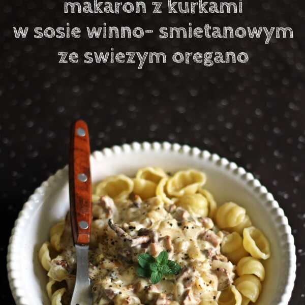 Makaron z kurkami w sosie winno- śmietanowym